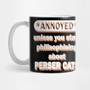 Persian cat hair kitten quote Mug